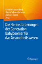 Die Herausforderungen der Generation Baby Boomer für das Gesundheitswesen