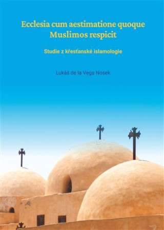 Ecclesia cum aestimatione quoque Muslimos respicit