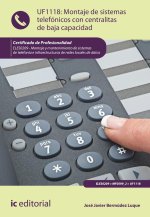 MONTAJE DE SISTEMAS TELEFONICOS CON CENTRALITAS DE BAJA CAPA