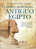 CUADERNO DE BITACORA DEL ANTIGUO EGIPTO