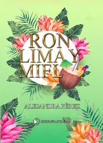 RON, LIMA Y MIEL