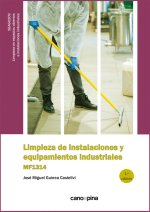 MF1314 LIMPIEZA DE INSTALACIONES Y EQUIPAMIENTOS INDUSTRIALE