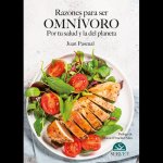RAZONES PARA SER OMNIVORO POR TU SALUD Y LA DEL PLANETA