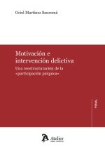 MOTIVACION E INTERVENCION DELICTIVA