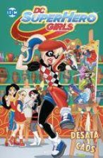 DC SUPER HERO GIRLS SE DESATA EL CAOS BIBLIOTECA SUPER KOD
