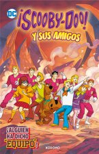 SCOOBY DOO Y SUS AMIGOS 4 ALGUIEN HA DICHO 