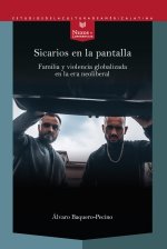 SICARIOS EN LA PANTALLA FAMILIA Y VIO