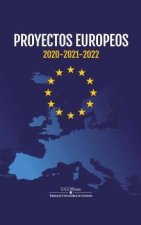 PROYECTOS EUROPEOS 2020 2021 2022