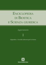 Enciclopedia di bioetica e scienza giuridica. Aggiornamento