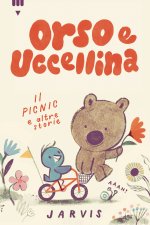 picnic e altre storie. Orso e Uccellina