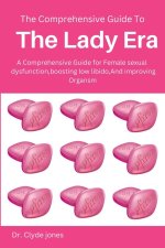 The Comprehensive Guide to Lady Era