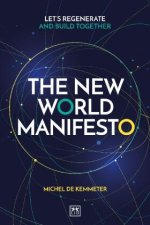 The New World Manifesto