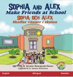 Sophia and Alex Make Friends at School