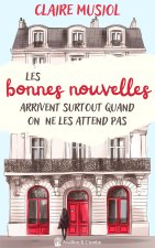 Les bonnes nouvelles arrivent surtout quand on ne les attend pas