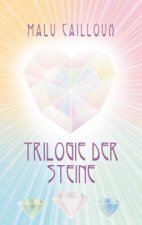 Trilogie der Steine