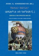 François Rabelais' Gargantua und Pantagruel I