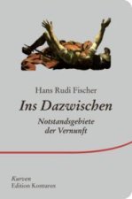 Ins Dazwischen