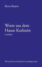 Worte aus dem Hause Karlstein