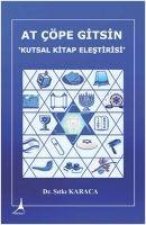 At Cöpe Gitsin - Kutsal Kitap Elestirisi
