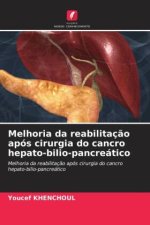 Melhoria da reabilitaç?o após cirurgia do cancro hepato-bilio-pancreático