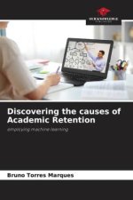 Discovering the causes of Academic Retention