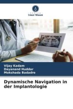 Dynamische Navigation in der Implantologie