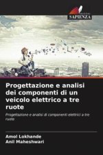 Progettazione e analisi dei componenti di un veicolo elettrico a tre ruote