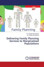 Delivering Family Planning Services to Marginalized Populations