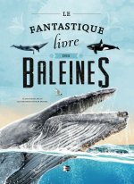 LE FANTASTIQUE LIVRE DES BALEINES