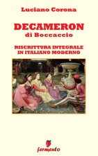 Decameron. Riscrittura integrale in italiano moderno