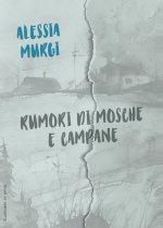 Rumori di mosche e campane