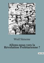ALLONS NOUS VERS REVOLUTION PROLETARIENN