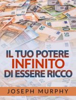 tuo potere infinito di essere ricco