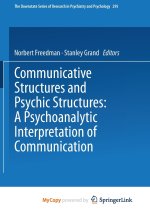 Communicative Structures and Psychic Structures