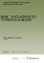 Basic and Advanced Vitreous Surgery