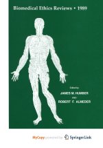 Biomedical Ethics Reviews * 1989