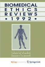 Biomedical Ethics Reviews * 1992