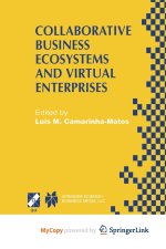 Collaborative Business Ecosystems and Virtual Enterprises