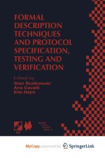Formal Description Techniques and Protocol Specification, Testing and Verification