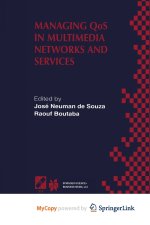 Managing QoS in Multimedia Networks and Services