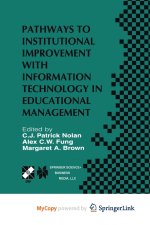 Pathways to Institutional Improvement with Information Technology in Educational Management