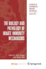 Biology and Pathology of Innate Immunity Mechanisms