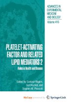 Platelet-Activating Factor and Related Lipid Mediators 2