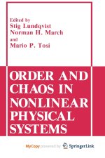 Order and Chaos in Nonlinear Physical Systems