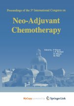 Proceedings of the 3rd International Congress on Neo-Adjuvant Chemotherapy