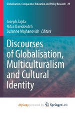 Discourses of Globalisation, Multiculturalism and Cultural Identity