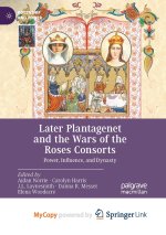 Later Plantagenet and the Wars of the Roses Consorts