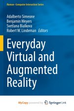 Everyday Virtual and Augmented Reality