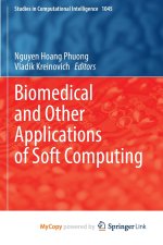 Biomedical and Other Applications of Soft Computing