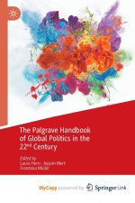 Palgrave Handbook of Global Politics in the 22nd Century